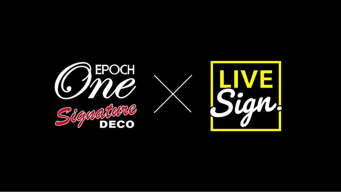 【EPOCH-ONESignature DECO×LIVE Sign.】発売決定！！