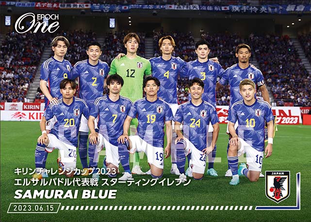 ※ホロスペクトラ【SAMURAI BLUE】キリンチャレンジカップ2023 エルサルバドル代表戦 スターティングイレブン（23.6.15）