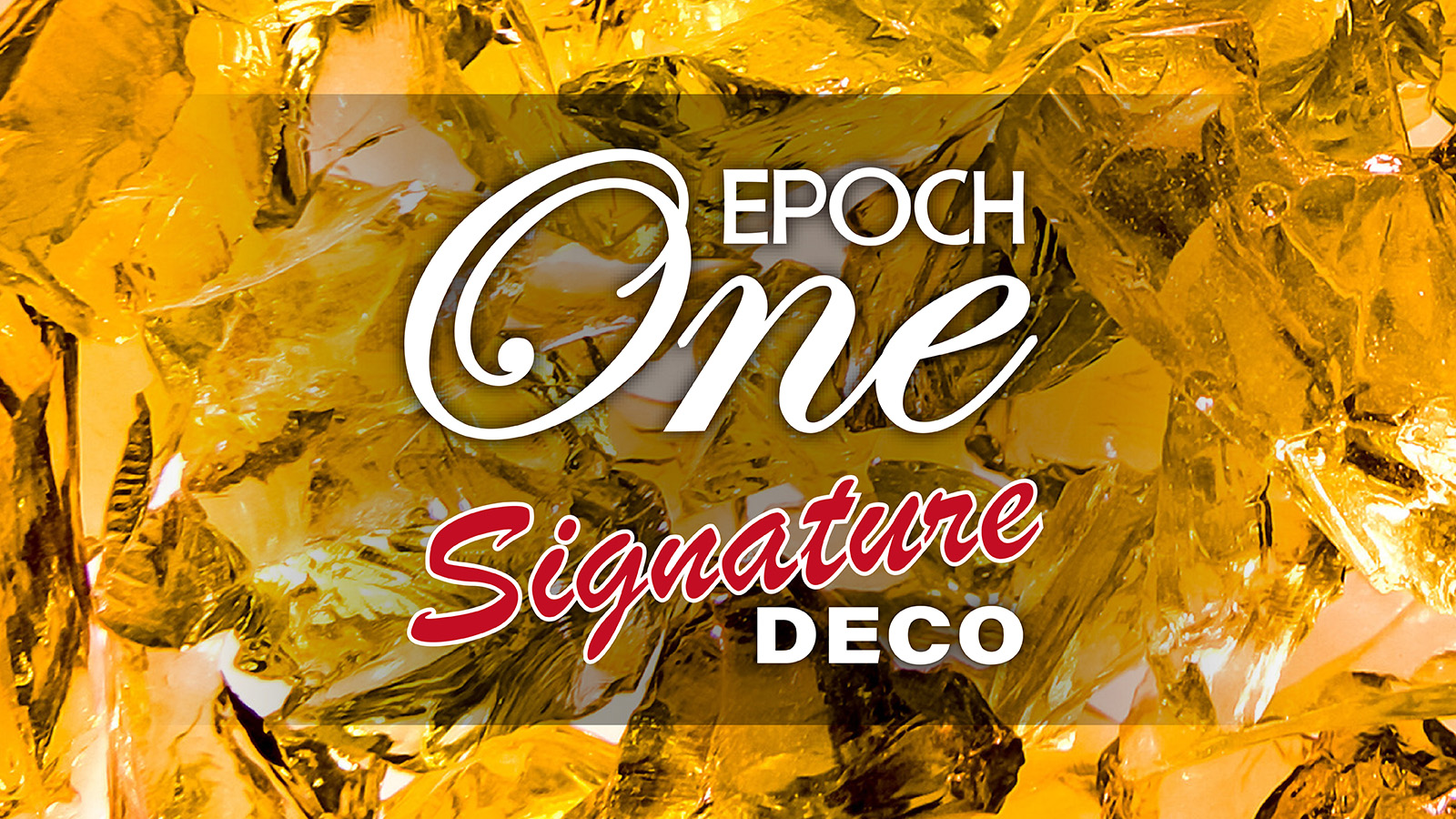 新製品「EPOCH-ONE Signature DECO」